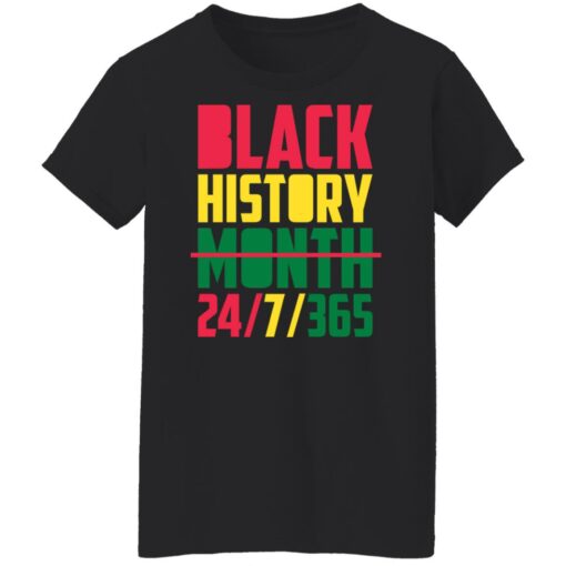 Black history month 24 7 365 shirt $19.95 redirect01262022220135 8
