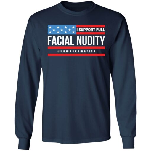 I support full facial nudity unmaskAmerica shirt $19.95