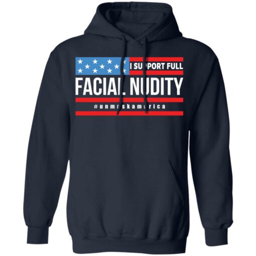 I support full facial nudity unmaskAmerica shirt $19.95 redirect01272022020151 3