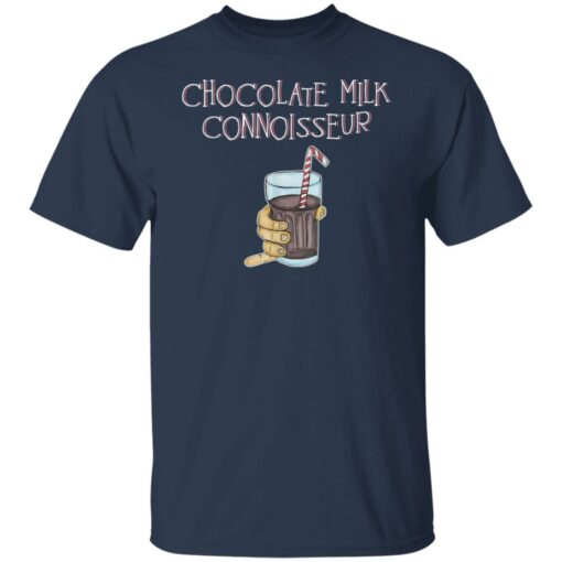 Chocolate milk connoisseur shirt $19.95