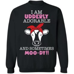 Cow i am udderly adorable a sometimes moody shirt $19.95 redirect01272022230124 4