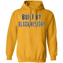 Built by black history shirt $19.95