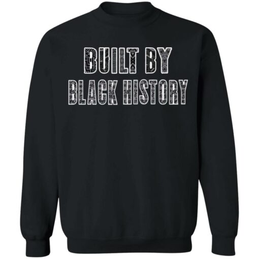 Built by black history shirt $19.95 redirect02062022200221 4