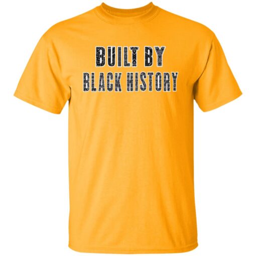 Built by black history shirt $19.95 redirect02062022200221 7