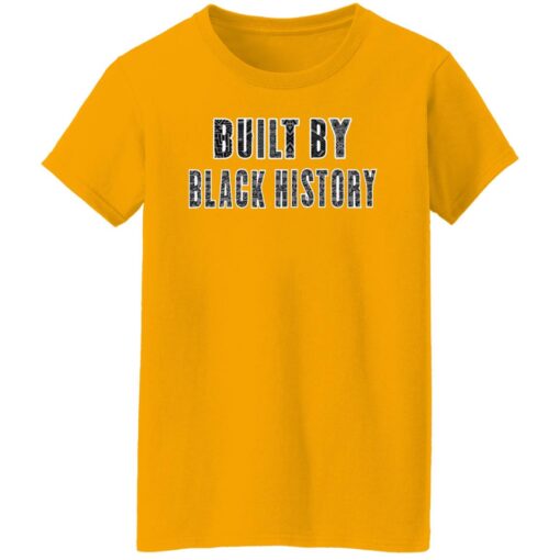 Built by black history shirt $19.95 redirect02062022200221 9