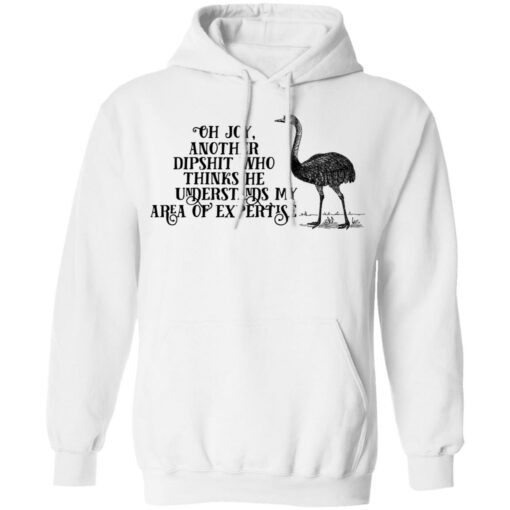 Oh joy another dipshit who thinks he understands shirt $19.95