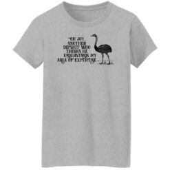 Oh joy another dipshit who thinks he understands shirt $19.95