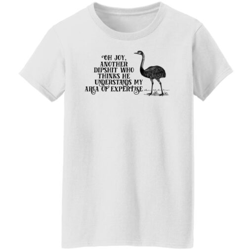 Oh joy another dipshit who thinks he understands shirt $19.95