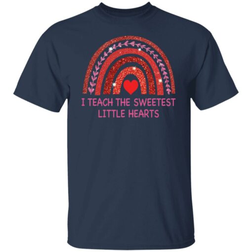 I teach the sweetest little hearts shirt $19.95