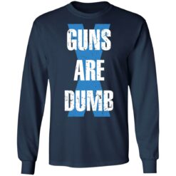 Guns are dumb shirt $19.95 redirect02112022020223 1
