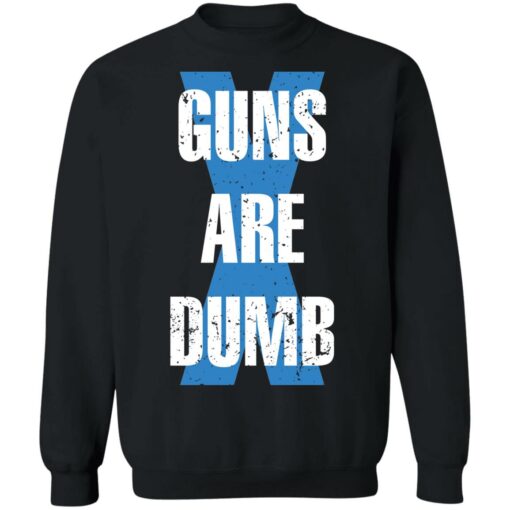 Guns are dumb shirt $19.95 redirect02112022020223 4