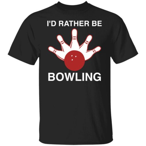 I'd rather be bowling shirt $19.95 redirect02132022230233 6
