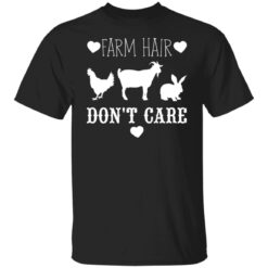 Farm hair don’t care shirt $19.95 redirect02152022010206 6