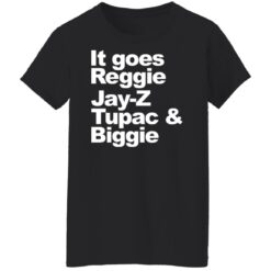 It goes Reggie Jay Z Tupac and biggie shirt $19.95 redirect02172022220221 8
