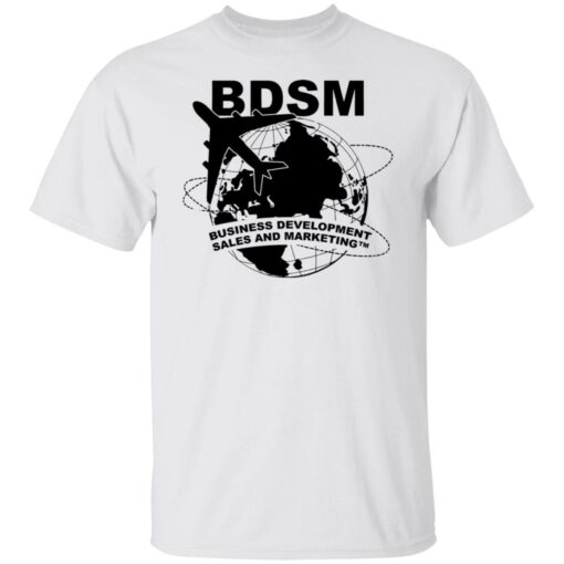 Bdsm business development sales and marketing shirt $19.95