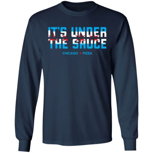 It’s under the sauce chicago pizza shirt $19.95 redirect02212022010211 1