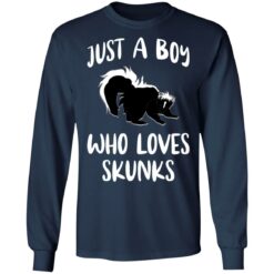 Squirrel just a boy who loves skunks shirt $19.95