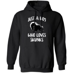 Squirrel just a boy who loves skunks shirt $19.95