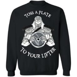 Toss a plate to your lifter shirt $19.95 redirect02222022010239 4
