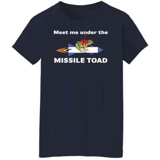 Meet me under the missile toad shirt $19.95 redirect02222022030256 7
