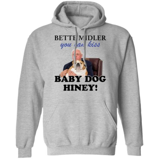 Jim Justice Bette Midler you can kiss baby dogs hiney shirt $19.95