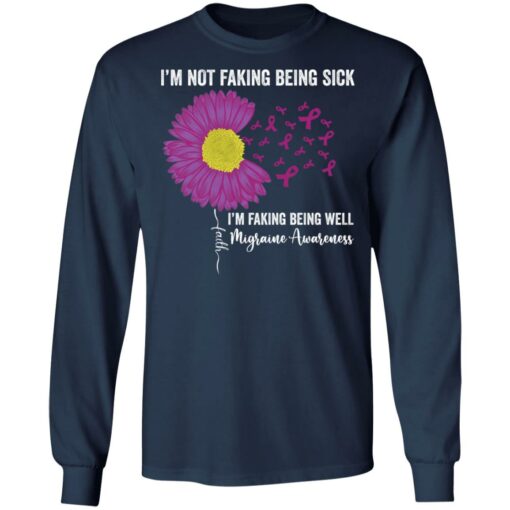 I’m not faking being sick i'm faking being well migraine awareness shirt $19.95