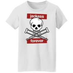 Jackass forever red skull and crutches warning shirt $19.95