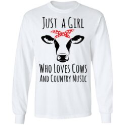 Just a girl who loves cows and country music shirt $19.95 redirect02242022060235 1
