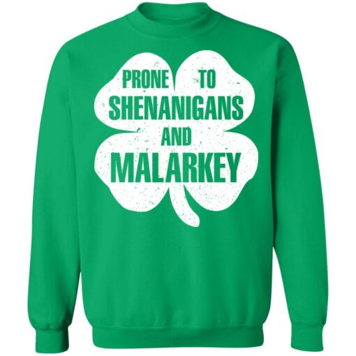 Prone to shenanigans and malarkey shirt $19.95 redirect02242022060242 5