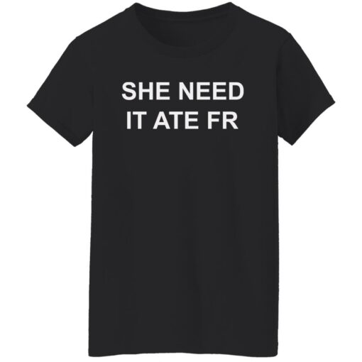 She need it ate fr shirt $19.95 redirect02282022210217 8