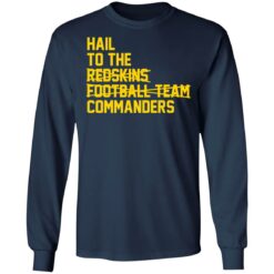 Hail to the redskins football team commanders shirt $19.95