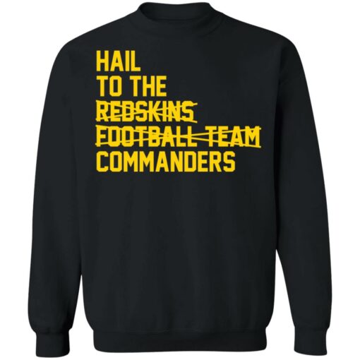 Hail to the redskins football team commanders shirt $19.95