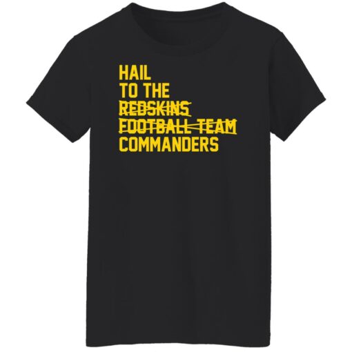 Hail to the redskins football team commanders shirt $19.95