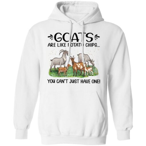 Goats are like potato chips you can't just have one shirt $19.95 redirect03032022020303 3