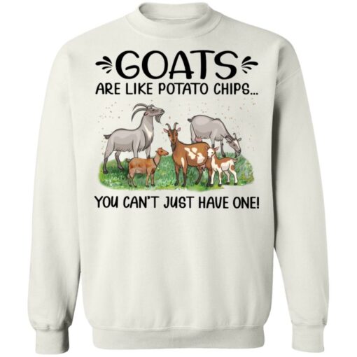 Goats are like potato chips you can't just have one shirt $19.95 redirect03032022020303 5