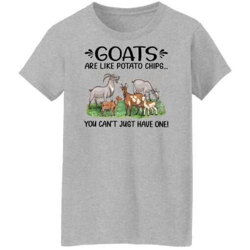 Goats are like potato chips you can't just have one shirt $19.95 redirect03032022020304 3