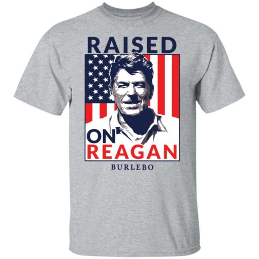 Ronald Reagan raised on reagan burlebo shirt $19.95