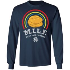 MILF man i love frybread shirt $19.95