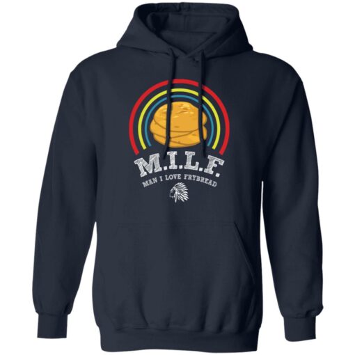 MILF man i love frybread shirt $19.95