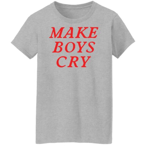 Make boys cry shirt $19.95 redirect03032022220348 9
