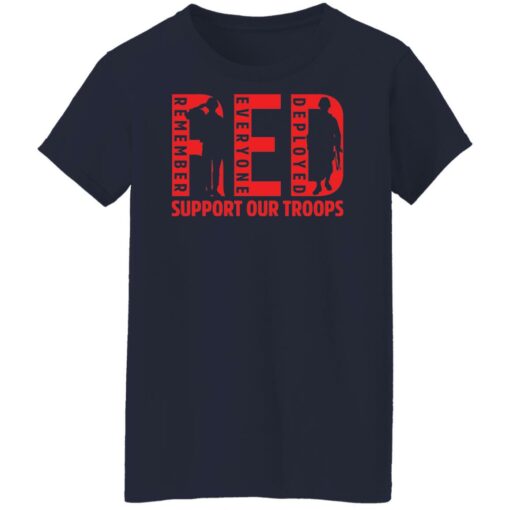 Remember everyone deployed support our troops shirt $19.95 redirect03062022230335 5