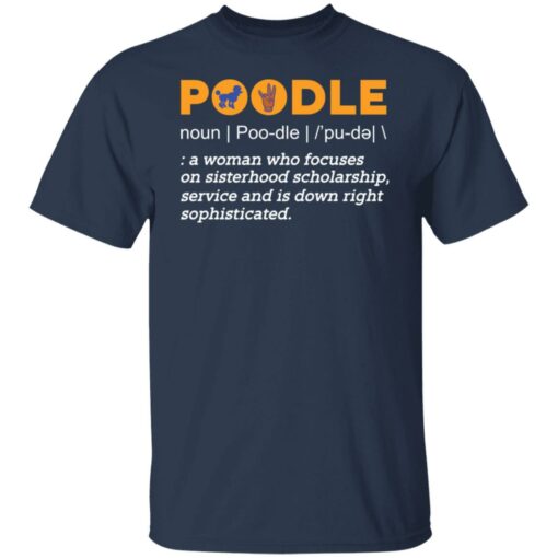 Poodle noun a woman who focuses on sisterhood shirt $19.95 redirect03072022020349 7