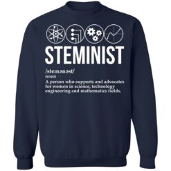 Steminist noun a person who supports and advocates shirt $19.95 redirect03082022000314 5