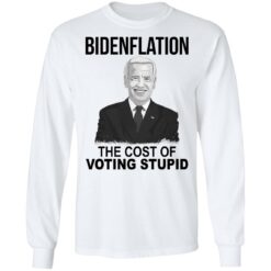 B*denflation the cost of voting stupid shirt $19.95