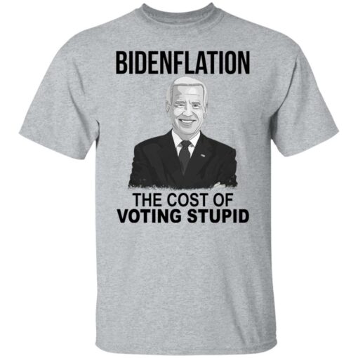 B*denflation the cost of voting stupid shirt $19.95