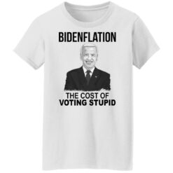 B*denflation the cost of voting stupid shirt $19.95