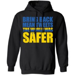 Bring back mean tweets the world was safer shirt $19.95 redirect03082022000347 2