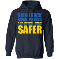 Bring back mean tweets the world was safer shirt $19.95