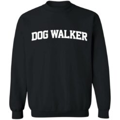 Dog walker shirt $19.95