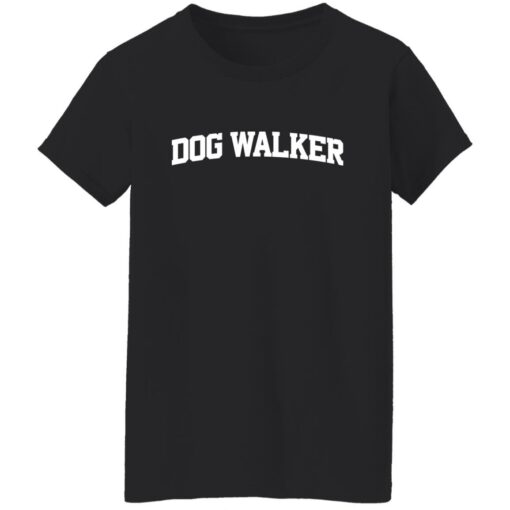 Dog walker shirt $19.95